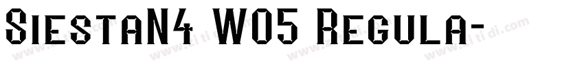 SiestaN4 W05 Regula字体转换 SiestaN4 W05 Regula字体转换
